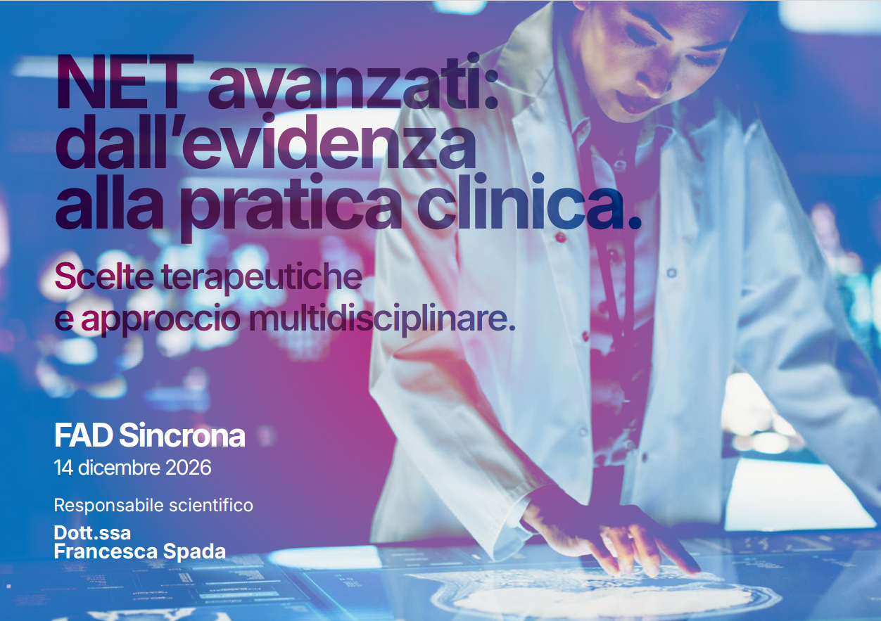 NET AVANZATI: DALL'EVIDENZA ALLA PRATICA CLINICA. Scelte terapeutiche e approccio multidisciplinare